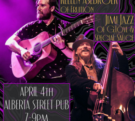 Special Show!  April 4th at Alberta Street Pub W/ Kellen Asebroek
